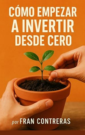 Portada Cómo invertir desde CERO